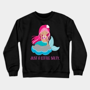 Just a Little Salty Crewneck Sweatshirt